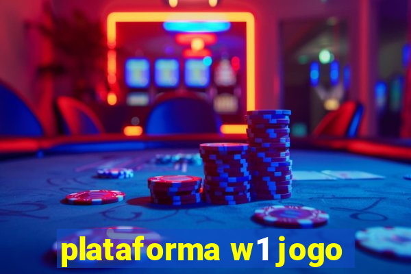 plataforma w1 jogo