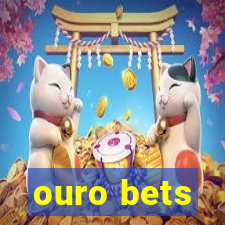 ouro bets