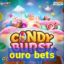 ouro bets