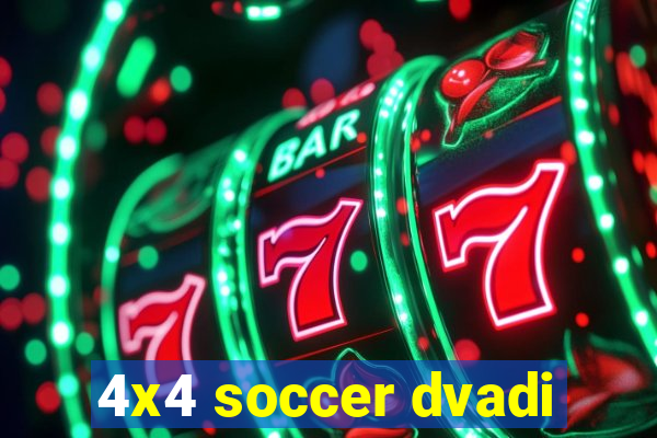 4x4 soccer dvadi