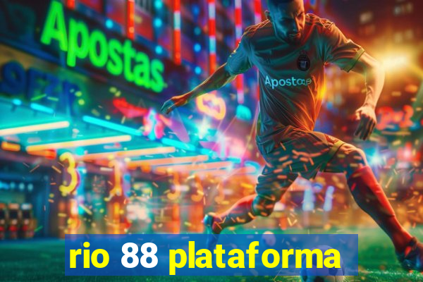 rio 88 plataforma