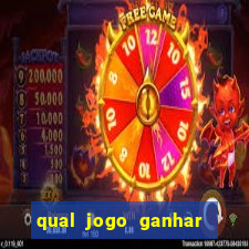 qual jogo ganhar dinheiro sem depositar nada