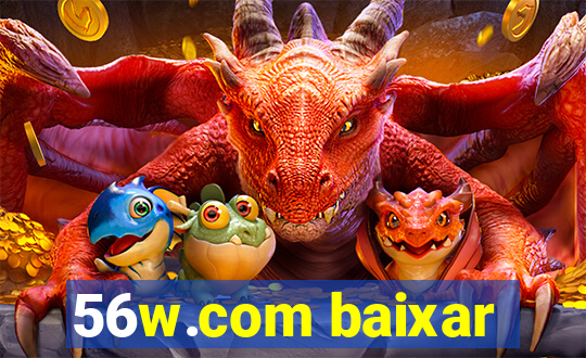 56w.com baixar