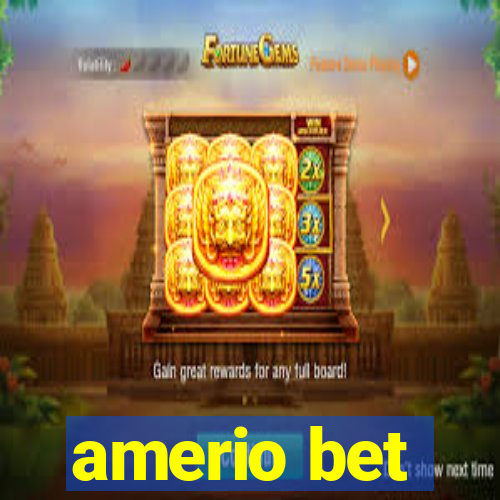 amerio bet