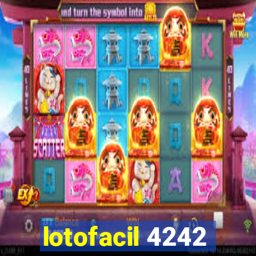 lotofacil 4242