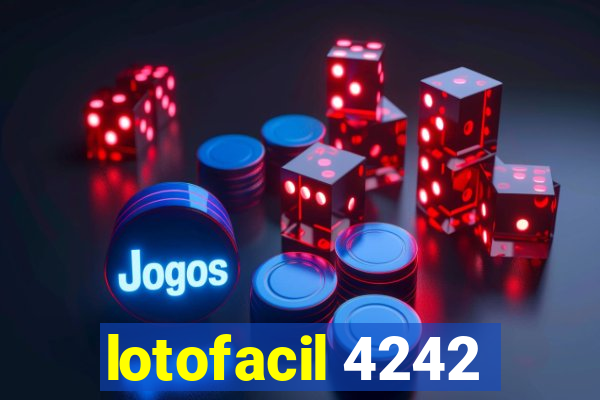 lotofacil 4242