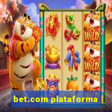 bet.com plataforma