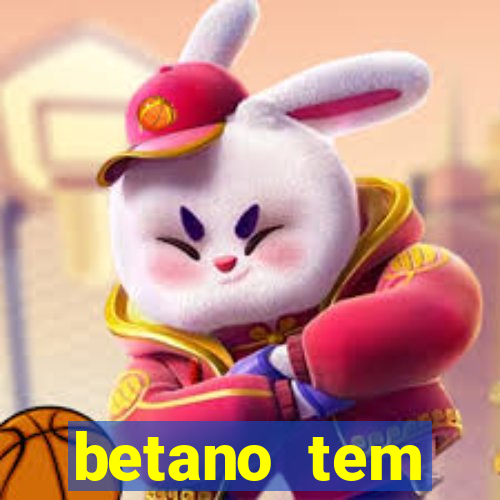 betano tem pagamento antecipado