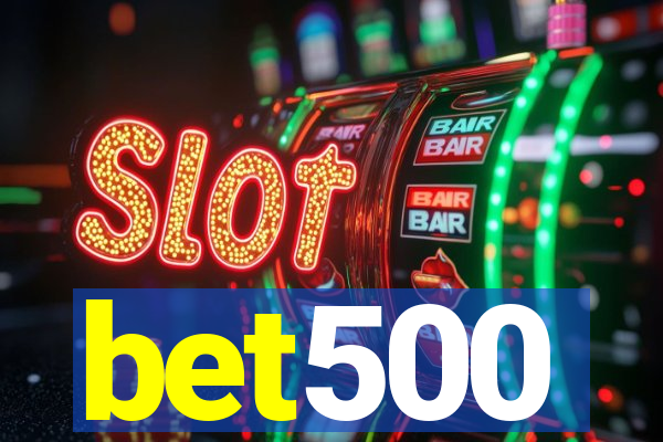 bet500