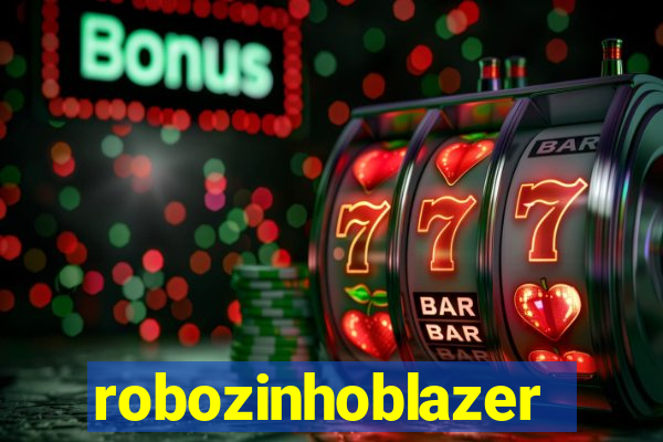 robozinhoblazer