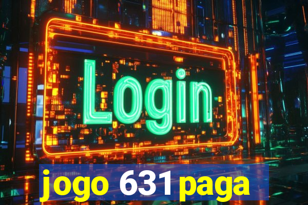 jogo 631 paga