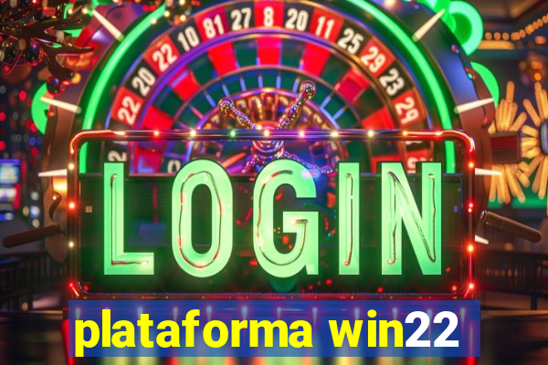 plataforma win22