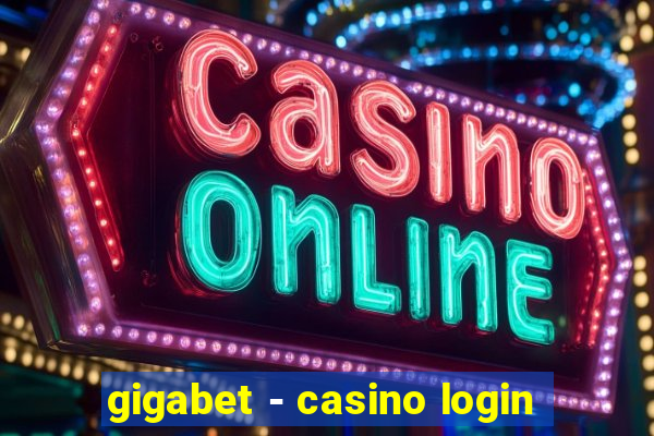 gigabet - casino login