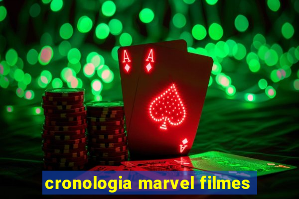 cronologia marvel filmes