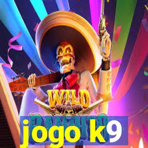 jogo k9