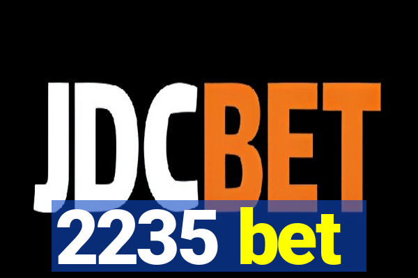 2235 bet