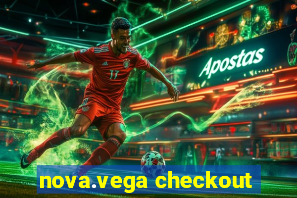 nova.vega checkout