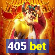 405 bet