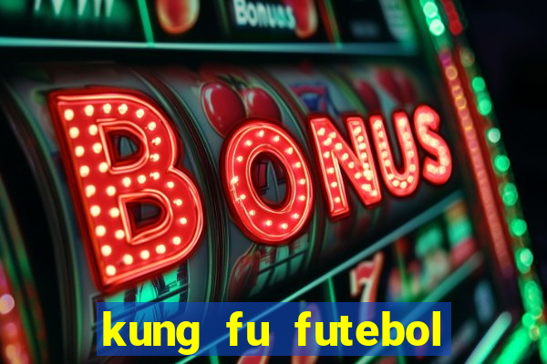 kung fu futebol clube torrent