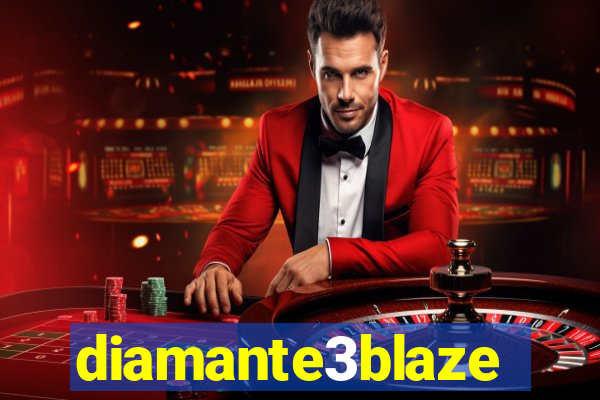 diamante3blaze