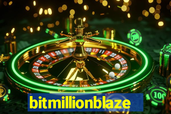 bitmillionblaze