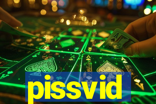 pissvid