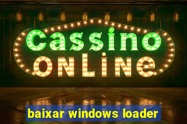 baixar windows loader