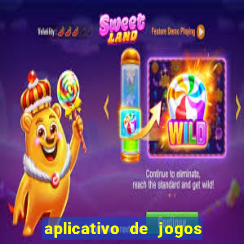 aplicativo de jogos que da bonus no cadastro