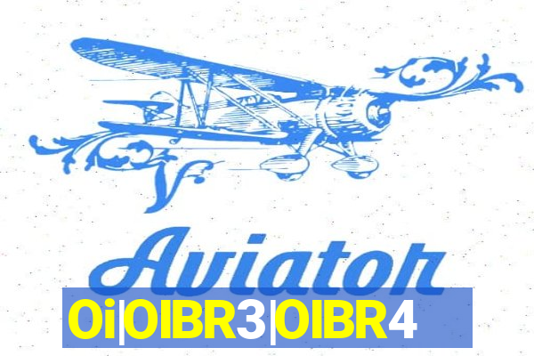 Oi|OIBR3|OIBR4