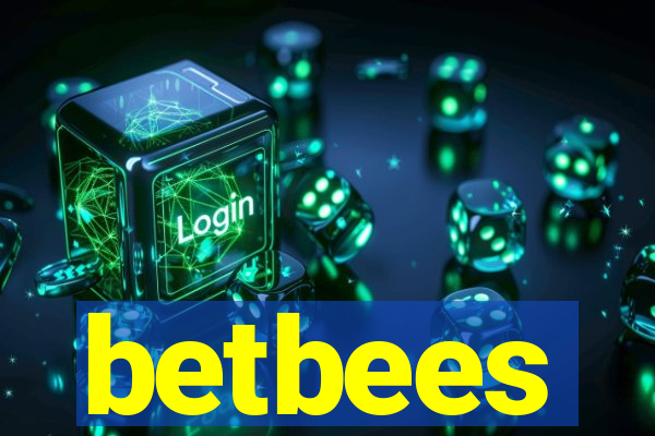 betbees