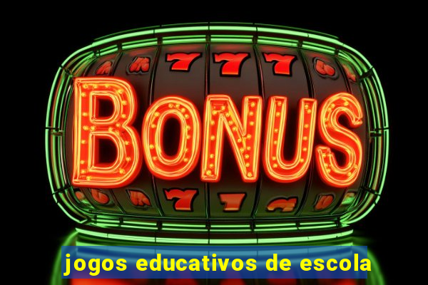 jogos educativos de escola