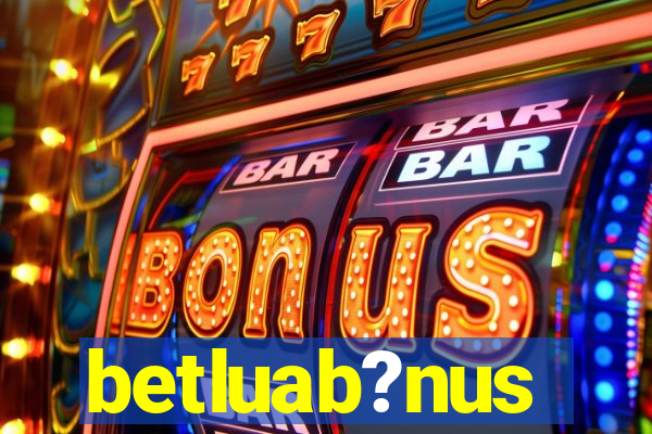 betluab?nus