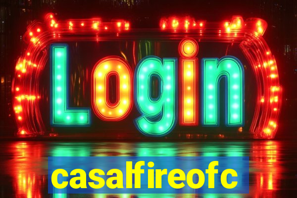 casalfireofc