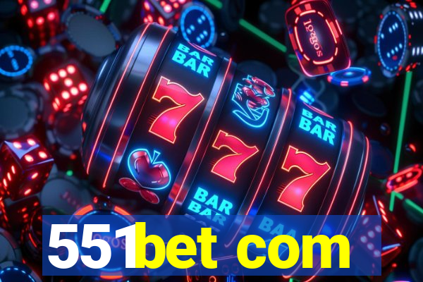 551bet com