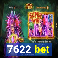 7622 bet