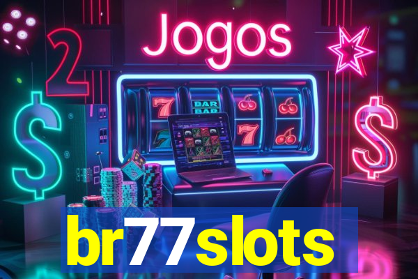 br77slots