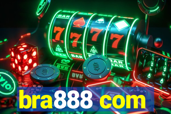 bra888 com