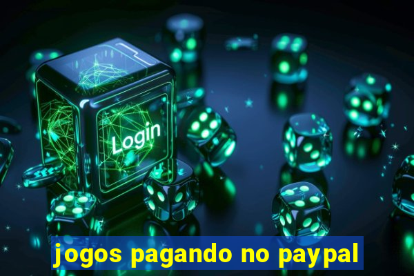 jogos pagando no paypal