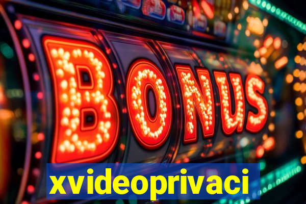 xvideoprivaci