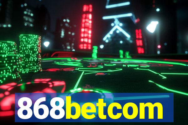 868betcom