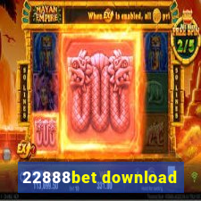 22888bet download