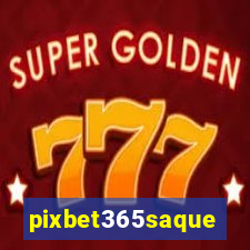 pixbet365saque