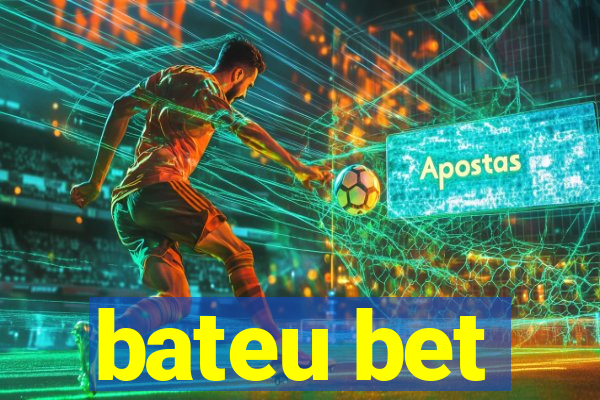 bateu bet