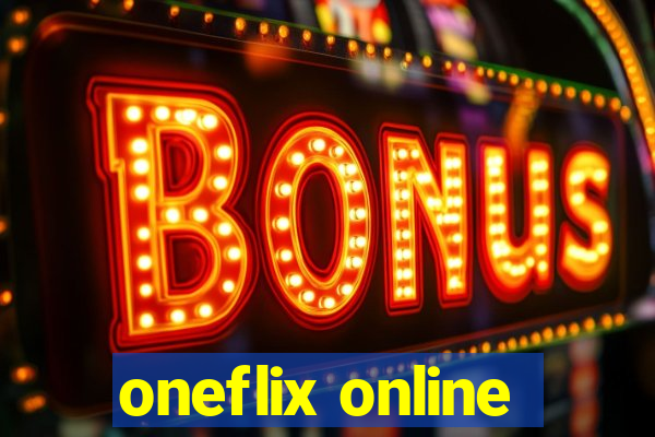 oneflix online