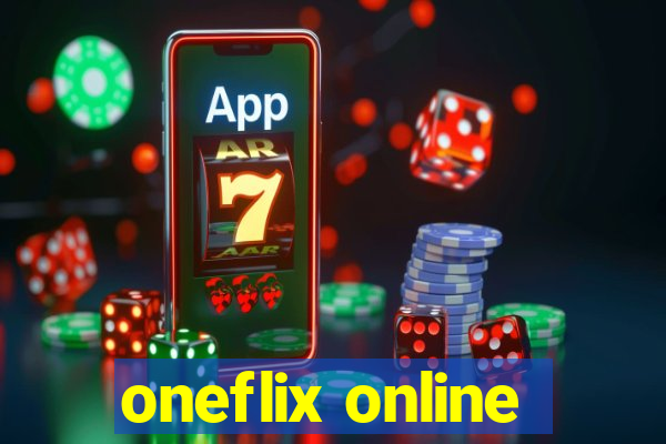 oneflix online