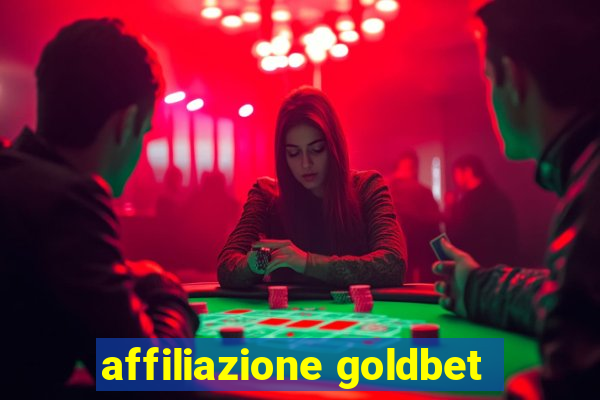 affiliazione goldbet