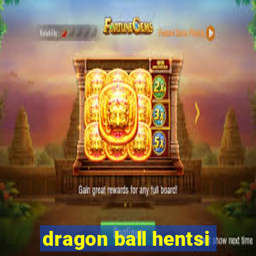 dragon ball hentsi