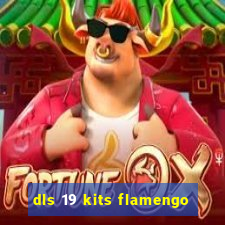 dls 19 kits flamengo