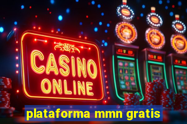 plataforma mmn gratis