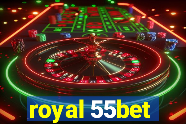 royal 55bet